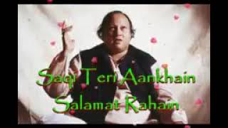 Saqi Teri Aankhain Salamat Rahain Full Ghazal I Ustad Nusrat Fateh Ali Khan I [upl. by Tad345]