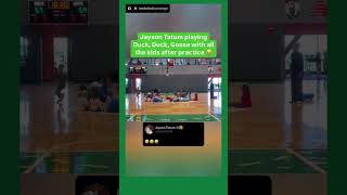 Theres nothing like a postpractice game of duck duck goose with Jayson Tatum [upl. by Attennod]