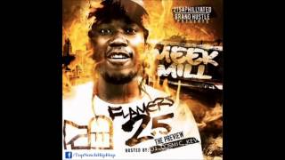 Meek Mill  Plenty Money Flamers 25 [upl. by Ahsekel]