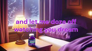 zzzquil lullaby lyrics [upl. by Atteloj]