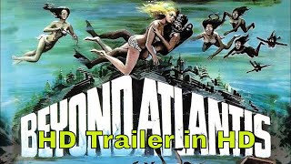 BEYOND ATLANTIS 1973 Official Trailer in 1080p HD  Hot Banes Hot Action [upl. by Marc416]