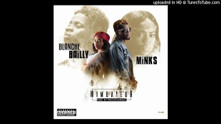 Blanche Bailly ft Minks  Mimbayeur [upl. by Kristofer]