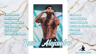 RAUW ALEJANDRO MiX 2024  Dj CHRIS CAPER [upl. by Neisa]