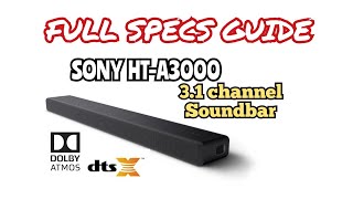 New Sony HTA3000 31channel Dolby Atmos DTSX Soundbar 2022  Full Specs Details [upl. by Sofko]