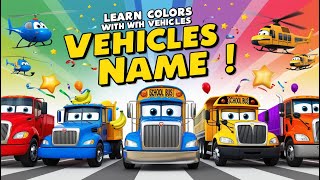 Learn Colors With Street Vehicles  Vehicles Colors  Kids Videos [upl. by Cordier]