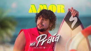 Nattan  Amor na Praia  Clipe Oficial [upl. by Ik]