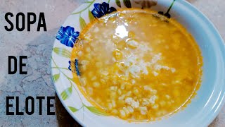 Sopa de elote [upl. by Burman]