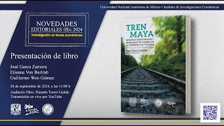 Presentación Tren Maya Impactos territoriales y escenarios de cambio en la Península de Yucatán [upl. by Attenat534]