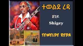 Shigey Habuni Tewelde Reda [upl. by Ecarg]