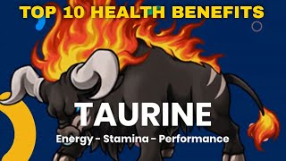 TAURINE BENEFITS Top 10 health benefits of Taurine Supplement [upl. by Nosnevets299]