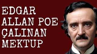 Edgar Allan Poe  Çalınan Mektup  Sesli Kitap Dinle [upl. by Fabrice]