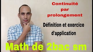 prolongement par continuitemath de 2bac sm [upl. by Ailuig]