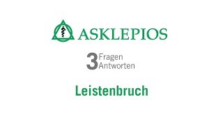 Leistenbruch 3 Fragen 3 Antworten  Asklepios [upl. by Ednalrym]