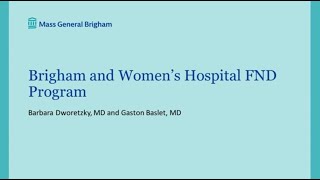 Brigham and Womens Hospital FND Program [upl. by Anirehc]