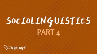 Standard American English Sociolinguistics Part 4 [upl. by Demona]