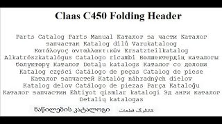 Claas C450 Folding Header  Parts Catalog [upl. by Thury787]