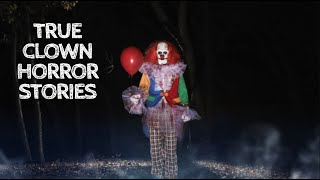 5 Horrifying True Clown Horror Stories [upl. by Reviere791]