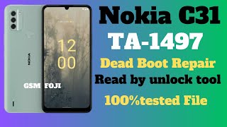 Nokia C31  TA1497  Dead Boot Repair  Flash By Unlock tool and Cm2 By GSM FOJI [upl. by Viridissa]