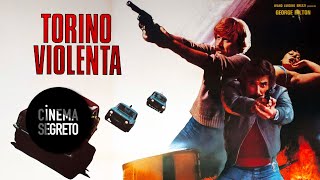 Torino violenta  Film Completo by Cinema Segreto [upl. by Ellehcen604]