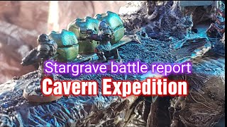 Stargrave Battle Report Cavern Expedition [upl. by Anelram]