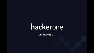 HackerOne  Challenge 1  CTF for Beginners [upl. by Earej]