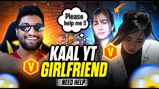 KAAL YT GIRLFREND NEED MY HELP KALAM222 GARENAFREEFIRE [upl. by Assenat]