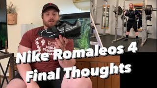 NIKE ROMALEOS 4 REVIEW PART 2 THOUGHTS AFTER HEAVY LIFTING PROS AND CONS  675LBS SQUAT [upl. by Ardnasil]