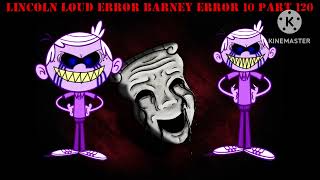 Thumbnails for Lincoln Loud Error Barney Error 10 Updated for the 3rd time [upl. by Ytak]