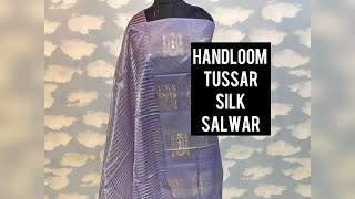 Tussar silk handloom salwarwith silk mark [upl. by Hardi573]