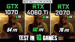 GTX 1070 vs RTX 4060 Ti 16GB vs RTX 2070  1080p  Gaming Test in 10 Games  Benchmark [upl. by Secnirp]