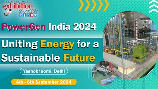 PowerGen India 2024  4th  6th September 2024 at Yashobhoomi [upl. by Harwell]