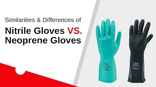 Nitrile Gloves vs Neoprene Gloves [upl. by Amitaf]