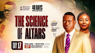 APOSTLE AROME OSAYI  40 DAYS FASTING AND PRAYER  THE SCIENCE OF ALTARS  DAY 17  24TH JAN 2024 [upl. by Inele]