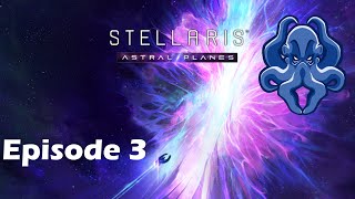 Stellaris Astral Planes  S2 E3  Into the Rift [upl. by Anelahs]