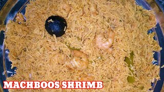 HOW TO MAKE MACHBOOS RUBIAN SHRIMB Arabic food recipe [upl. by Atteuqnas497]