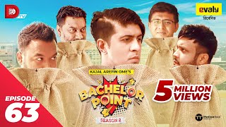 Bachelor Point  Season 2  EPISODE 63  Kajal Arefin Ome  Dhruba Tv Drama Serial [upl. by Otcefrep]