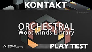 Native Instruments Kontakt 7 Orchestral WOODWINDS Library  Play Test jfvmusik [upl. by Allak914]