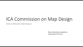 ICA Map Design Commission 2023 Video Report [upl. by Adnaerb]