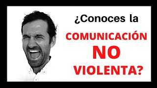 Comunicación NO VIOLENTA de Marshall Rosenberg [upl. by Aliwt]