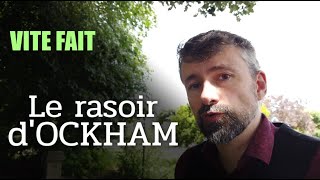 Le rasoir dOckham Vite Fait [upl. by Ecnarf]