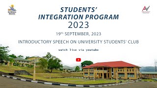 Students’ Integration Programme  2023  Introductory Speech on University Students Club [upl. by Thirzi]