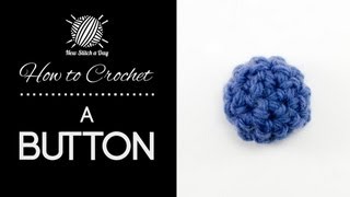 How to Crochet a Button [upl. by Trik]