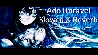 Ado Cover  Unravel Slowed amp Reverb [upl. by Iila]