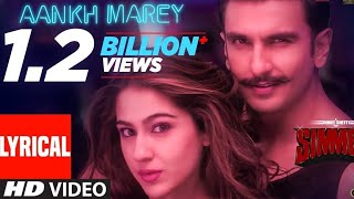 SIMMBA Aankh Marey Lyrical  Ranveer Singh Sara Ali Khan  Tanishk Bagchi Mika Singhveeru [upl. by Ibrab]