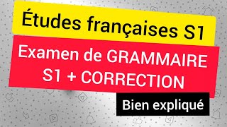 ÉTUDES FRANÇAISES S1  Examen de GRAMMAIRE S1 avec sa CORRECTION [upl. by Sakiv423]