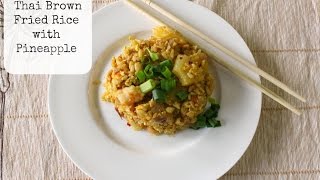 Thai Brown Fried Rice with Pineapple [upl. by Acinot479]