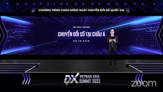 DX Summit 2022  Digital Transformation in ASIA  Day 1 [upl. by Aldredge]