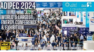 ADIPEC 2024 Worlds Largest Energy Event  Global Energy Leaders Converge in Abu Dhabi  4K [upl. by Ribal134]