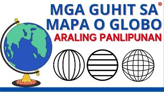 MGA GUHIT SA MAPA O GLOBO ARALING PANLIPUNAN GRADE 8 KASAYSAYAN NG DAIGDIG AP 8 QUARTER 1 [upl. by Leamiba]