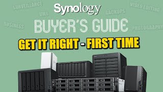 Synology NAS Buyers Guide  Get It Right FIRST TIME [upl. by Tinaret]